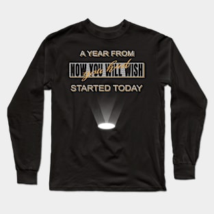 January 2023. Motivational saying. Long Sleeve T-Shirt